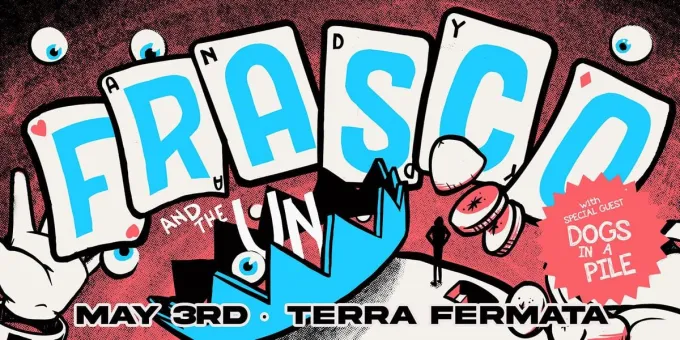 Andy Frasco & The U.N. & Dogs In A Pile