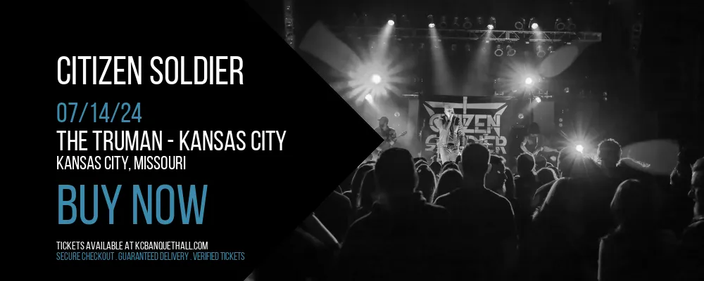 Citizen Soldier at The Truman
