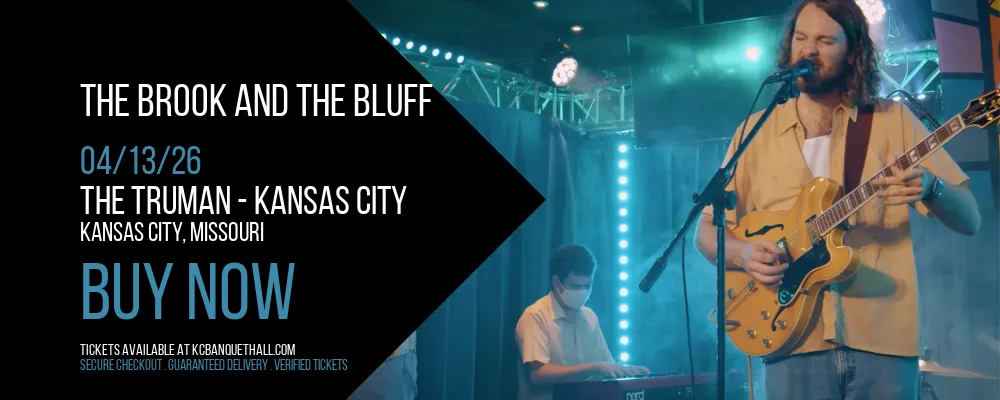 The Brook and The Bluff at The Truman