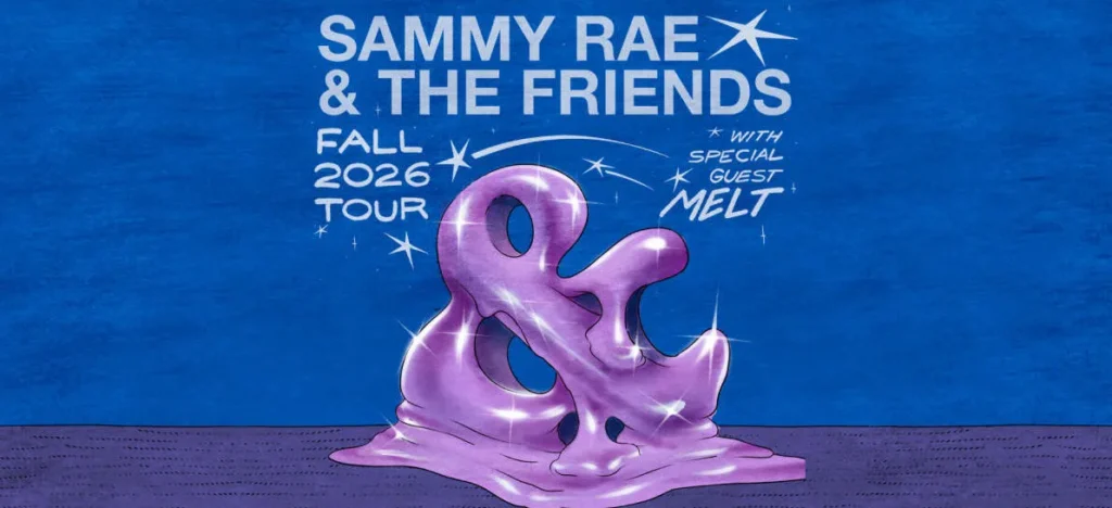 Sammy Rae and The Friends & Melt at The Truman